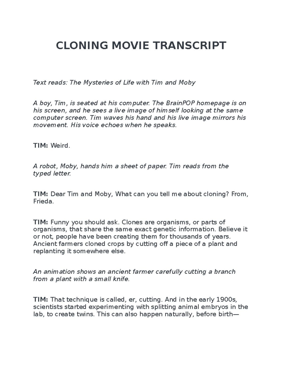 Cloning Movie Transcript CLONING MOVIE TRANSCRIPT Text reads The Mysteries of Life with Tim