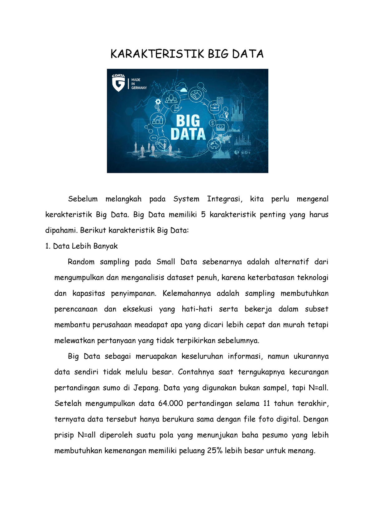 Karakteristik Big Data Karakteristik Big Data Sebelum Melangkah Pada