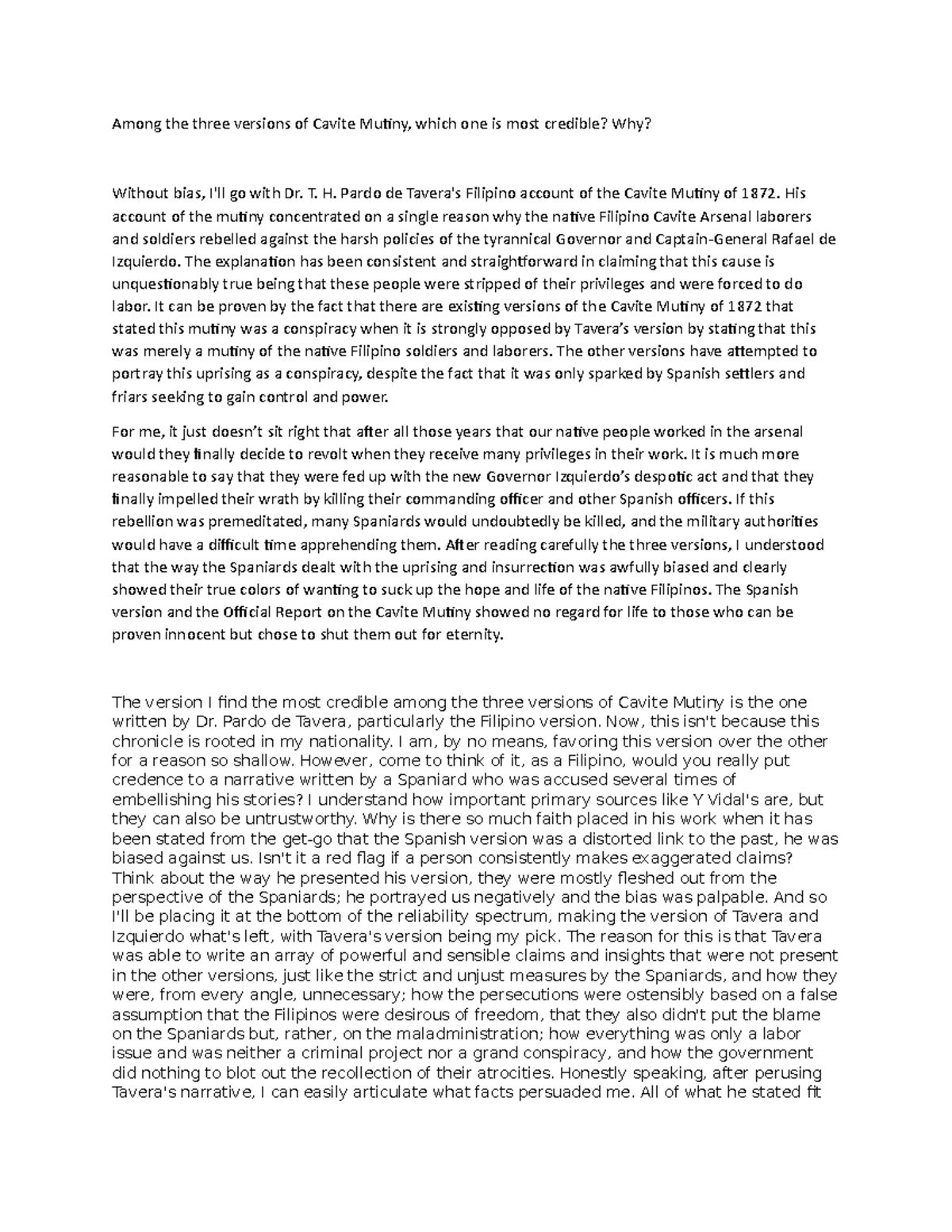 Among the three versions of Cavite Mutiny T. H. Pardo de Tavera's