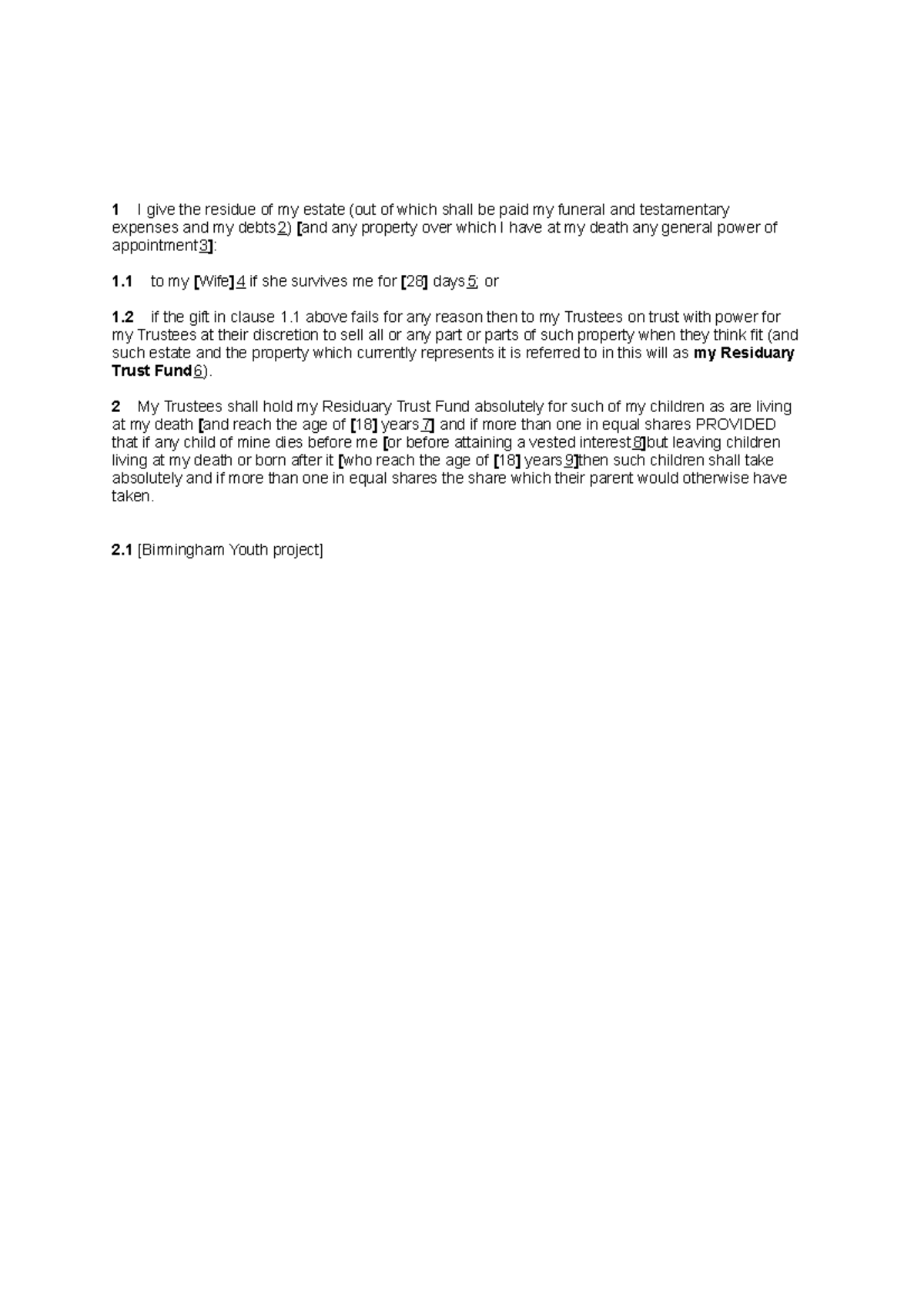 Robert Forster 9 fjdifjdskfmdskmfpsds 1 I give the residue of my estate (out of which shall