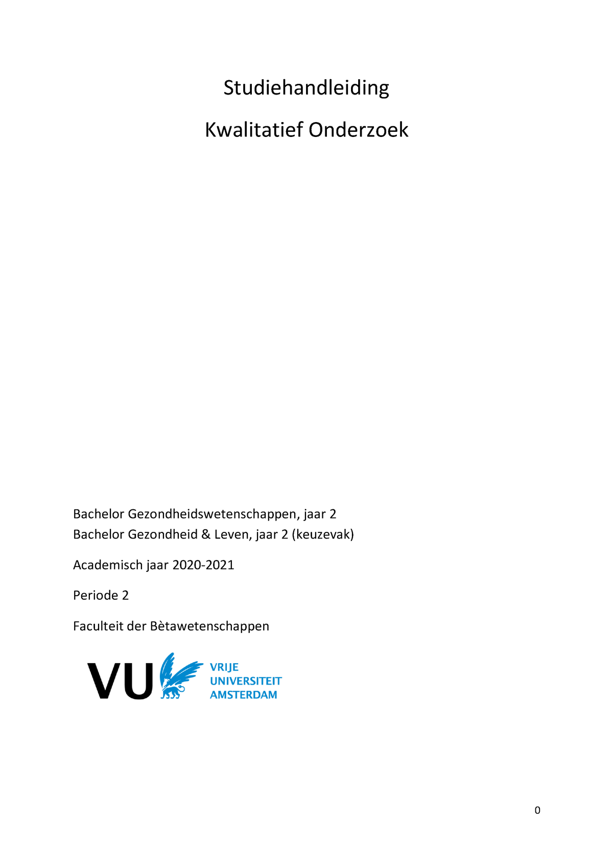 Studiehandleiding Kwalitatief Onderzoek 2020 - 2021 - Warning: TT ...