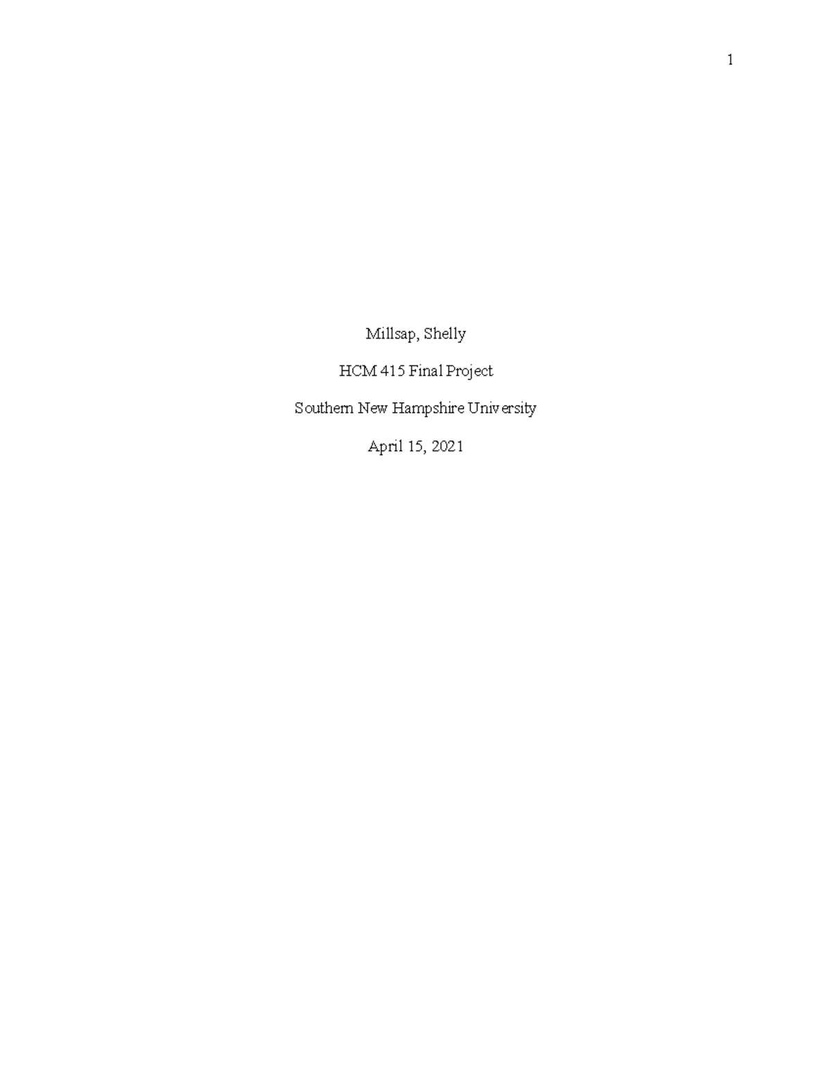 HCM415 Mod 7 Final Project APA formatted Template - Millsap, Shelly HCM ...