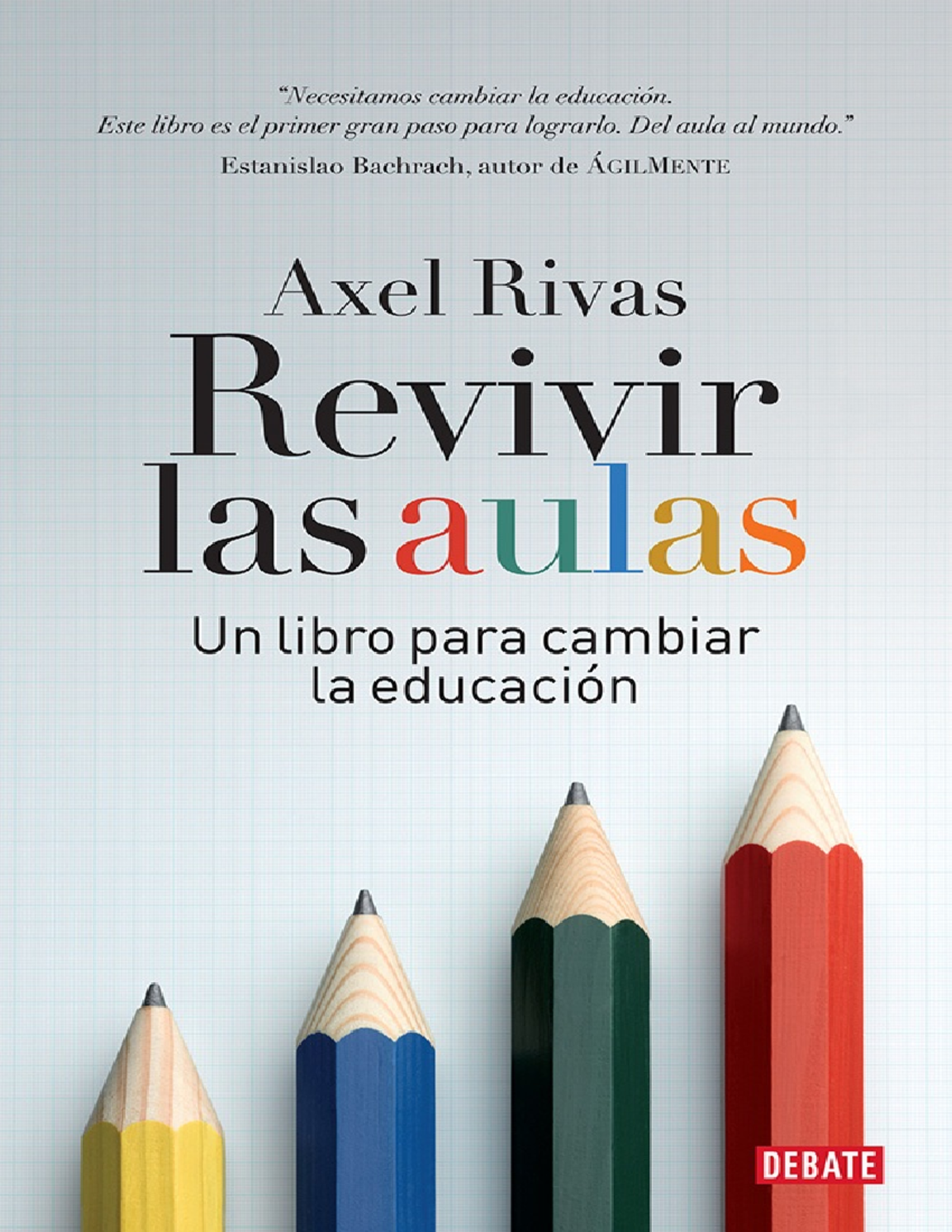 Rivas - Revivir las Aulas Cap IX - Axel Rivas Revivir las aulas Un ...