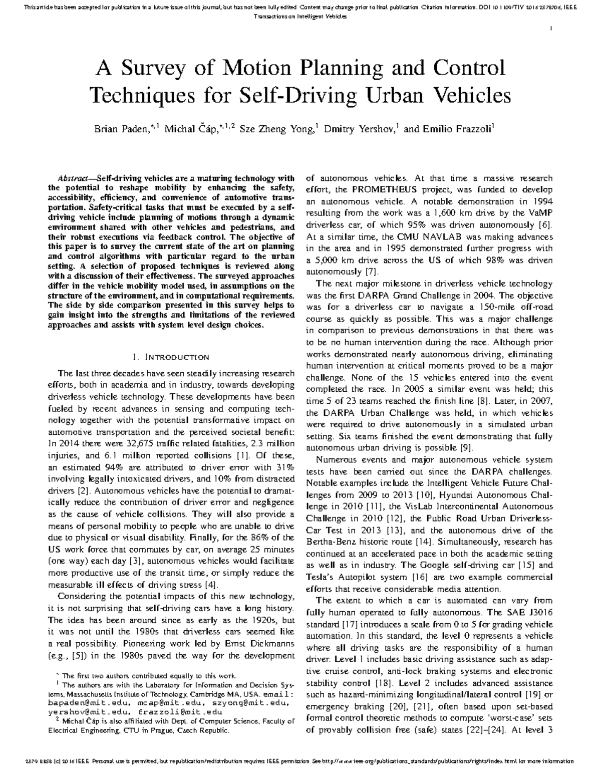 A survey of motion planning and control techniques for self-driving ...