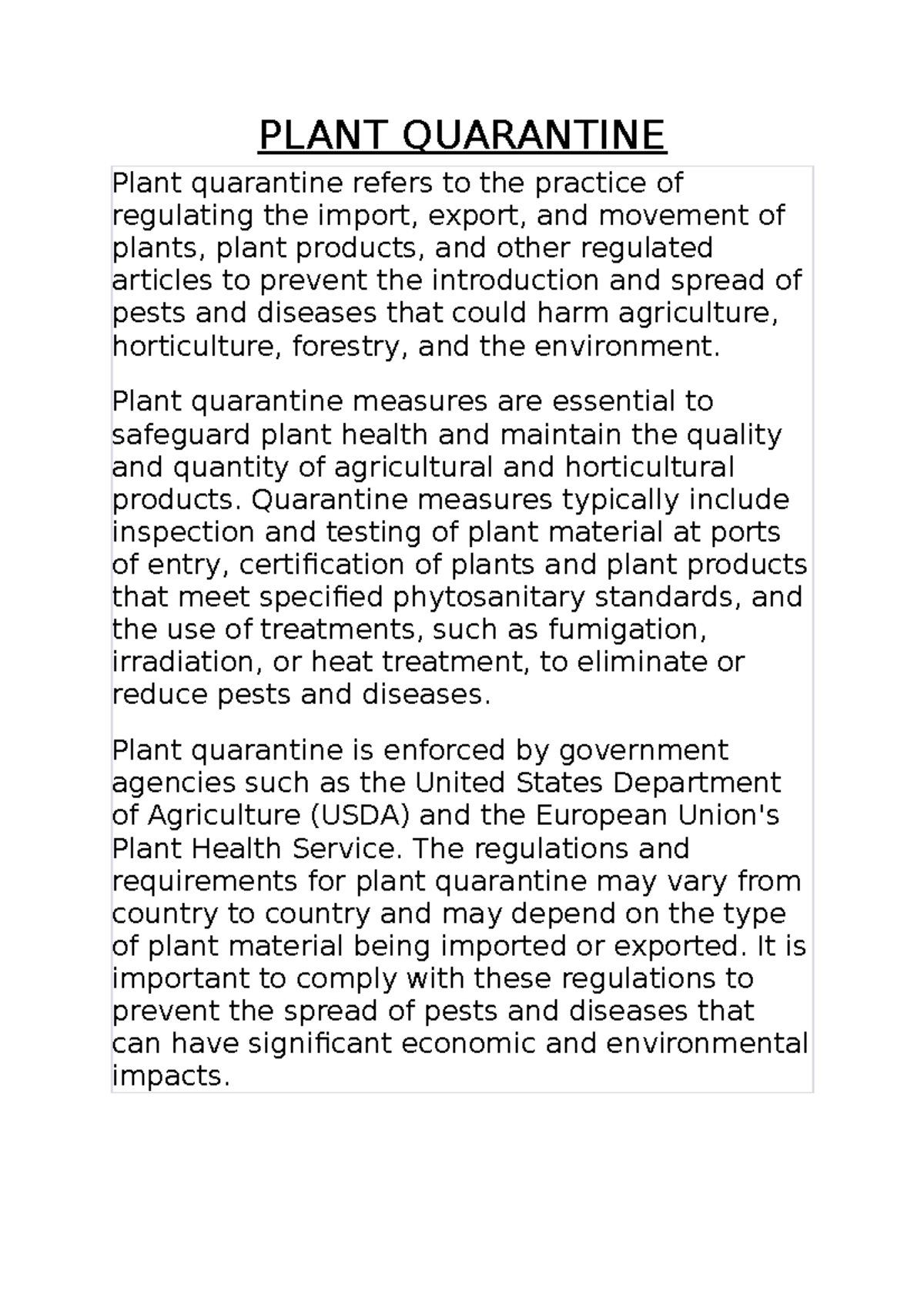Plant Quarantine PLANT QUARANTINE Plant quarantine refers to the practice of regulating the