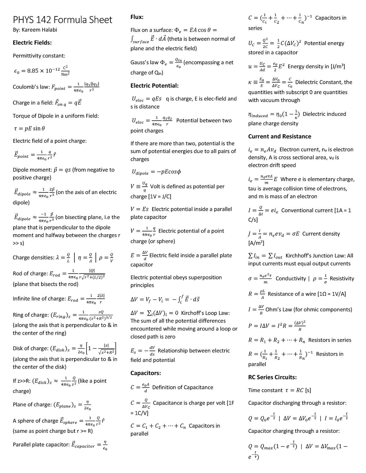 Formula Sheet - PHYS 142 Formula Sheet By: Kareem Halabi Electric ...