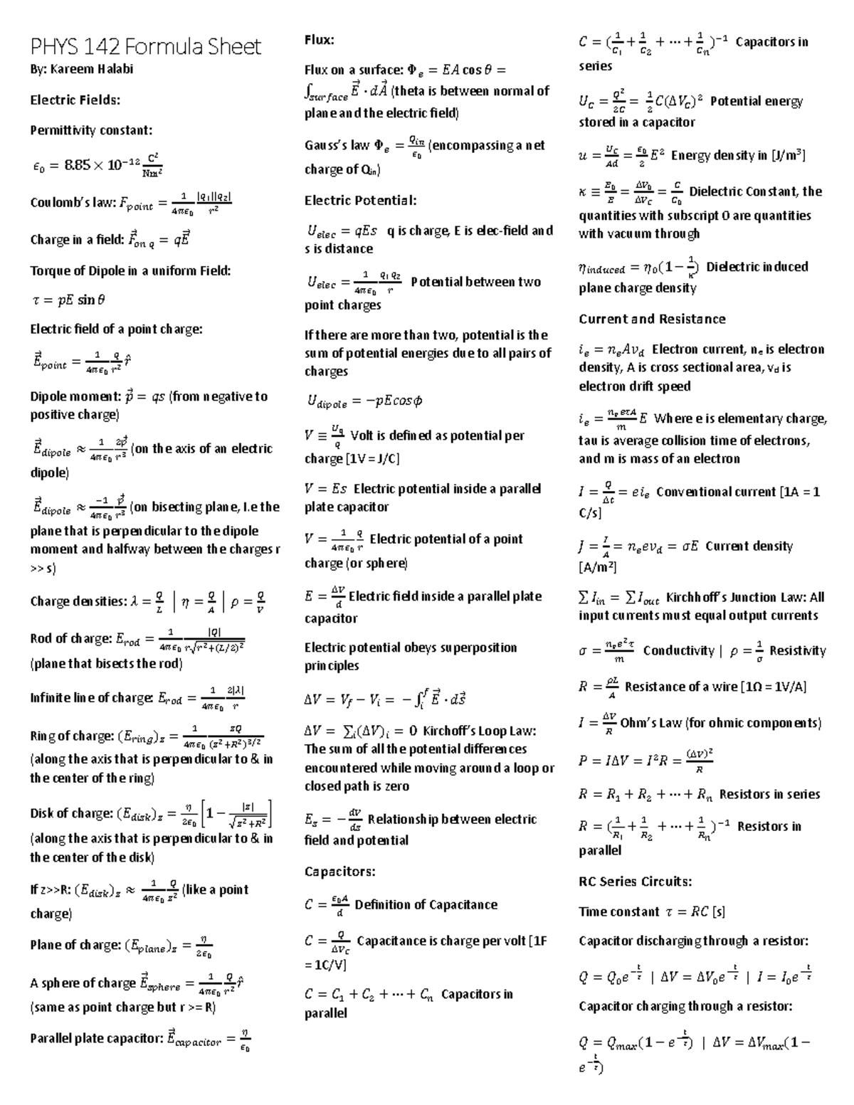 Formula Sheet - PHYS 142 Formula Sheet By: Kareem Halabi Electric ...