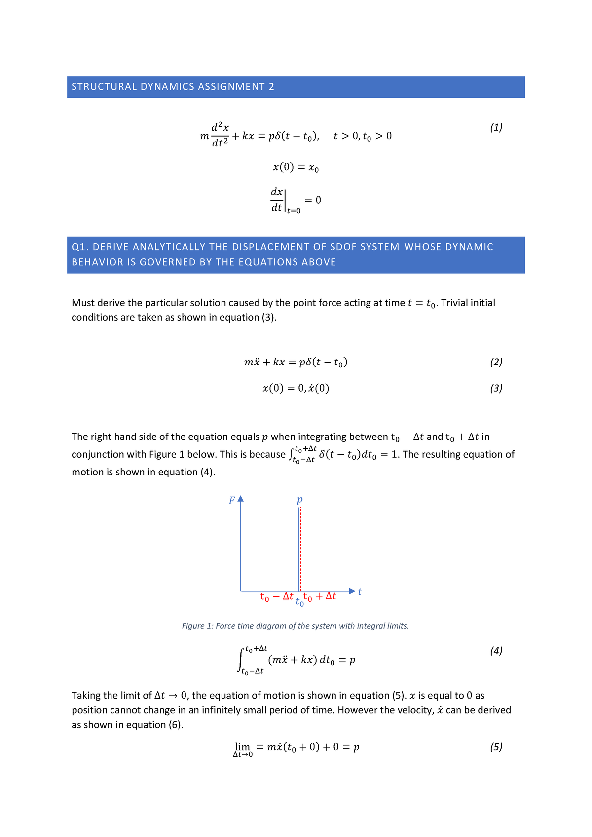 Structural dynamics assignment 2 - STRUCTURAL DYNAMICS ASSIGNMENT 2 ÿ þ ...