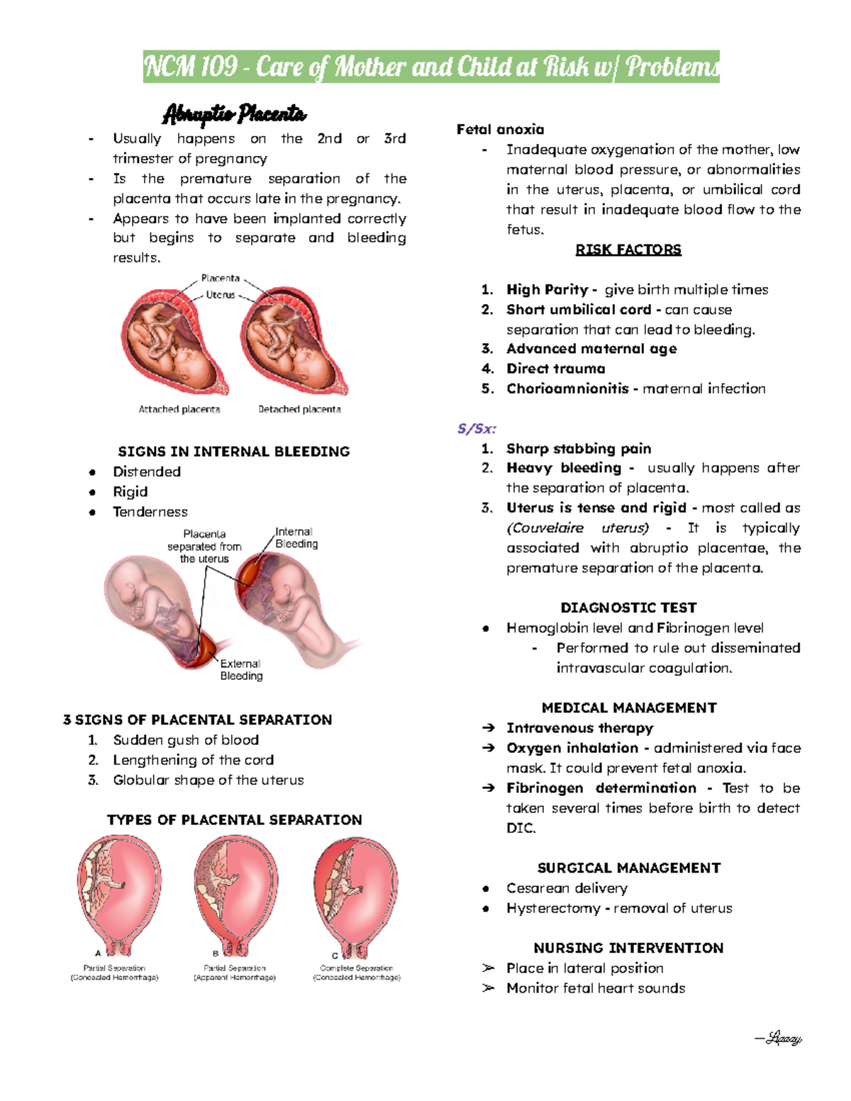 NCM 109 notes 2 - lecture - Abruptio Placenta Usually happens on the ...