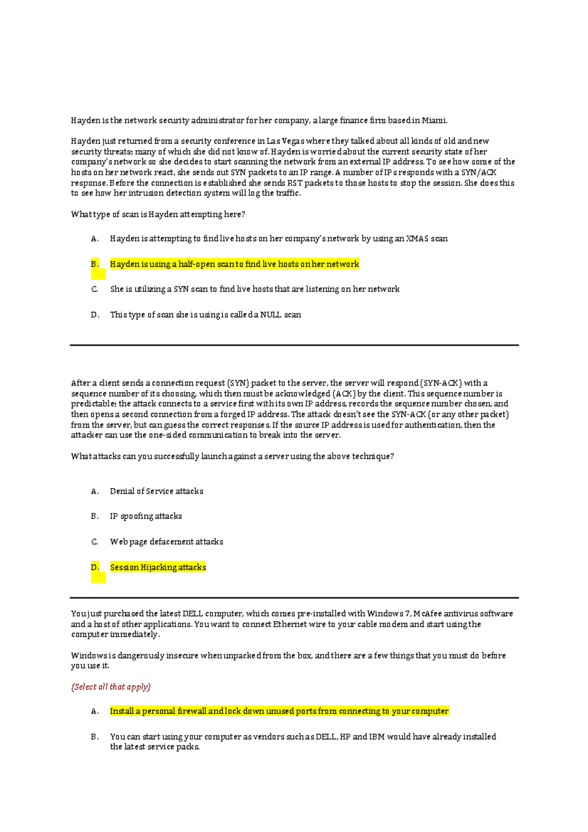 Practise Q 2 - CEH practice questions - Hayden is the network security ...