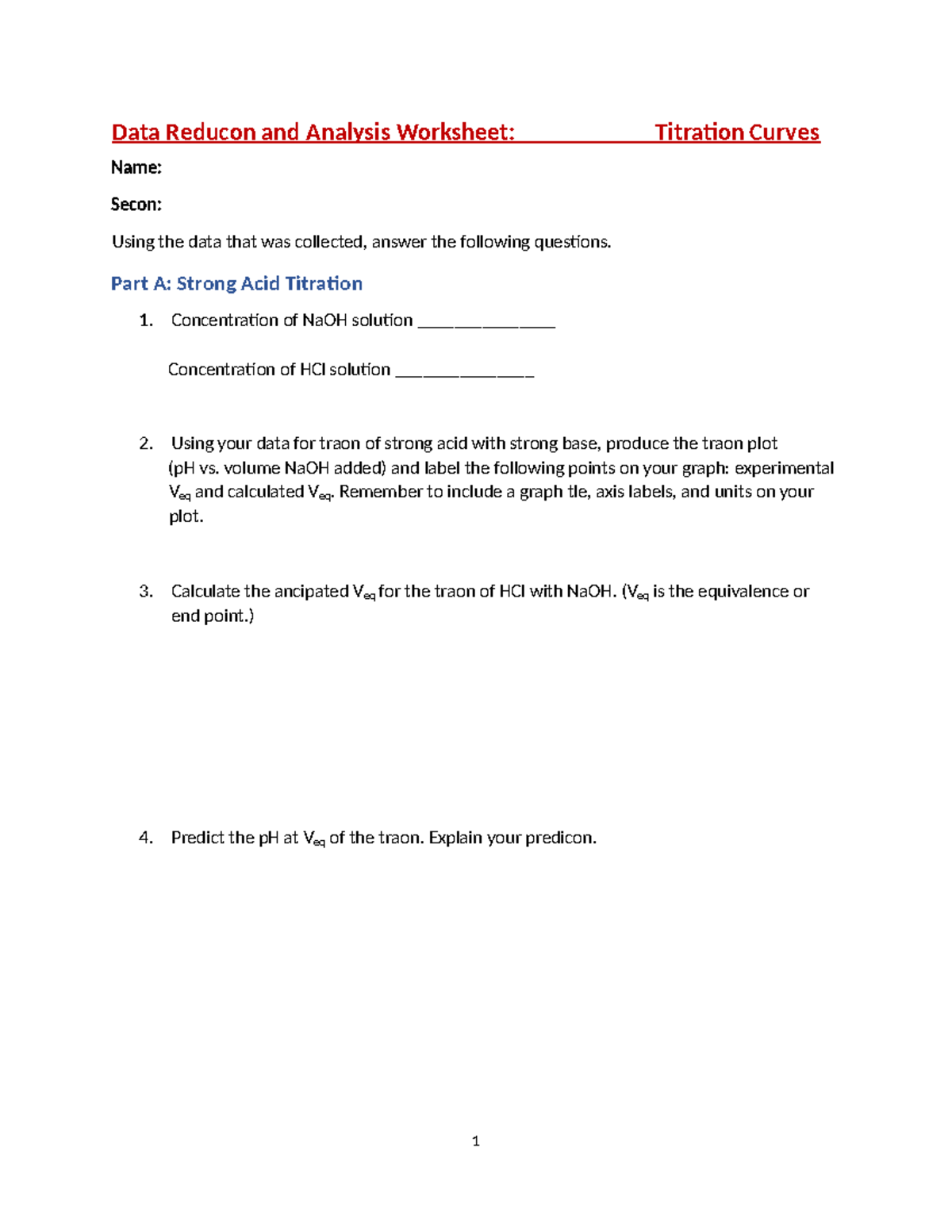 Spring 24Titration Curves Data Reduction and Analysis Worksheet Data