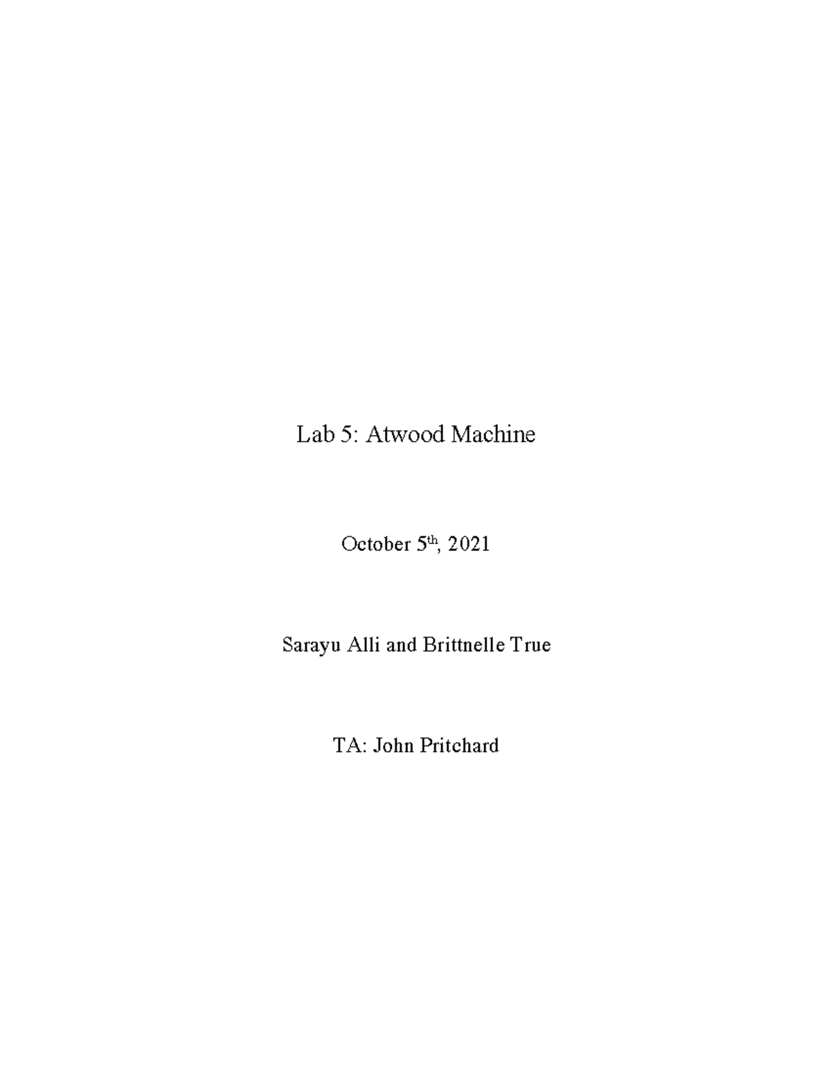 Assignments that I did this past semester - Lab 5: Atwood Machine ...