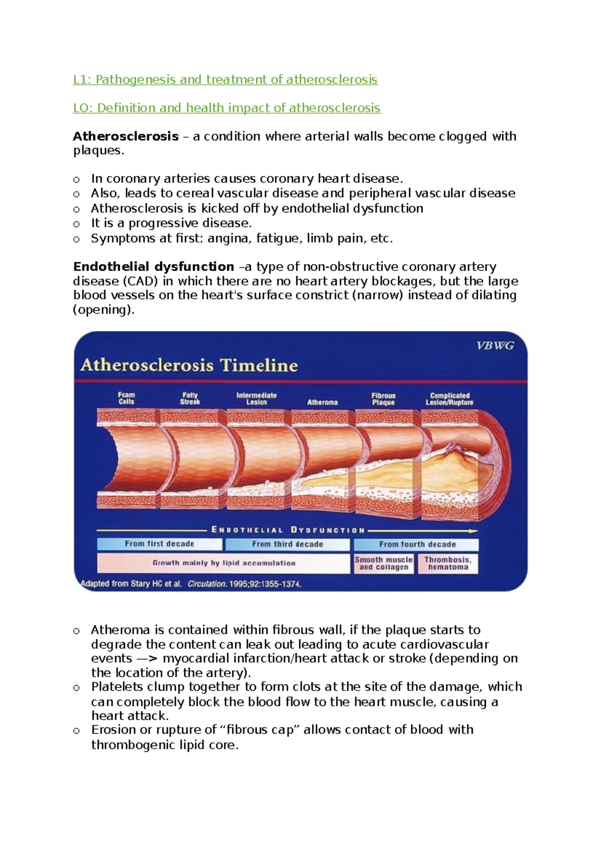 L1 Pathogenesis and treatment of atherosclerosis - o In coronary ...
