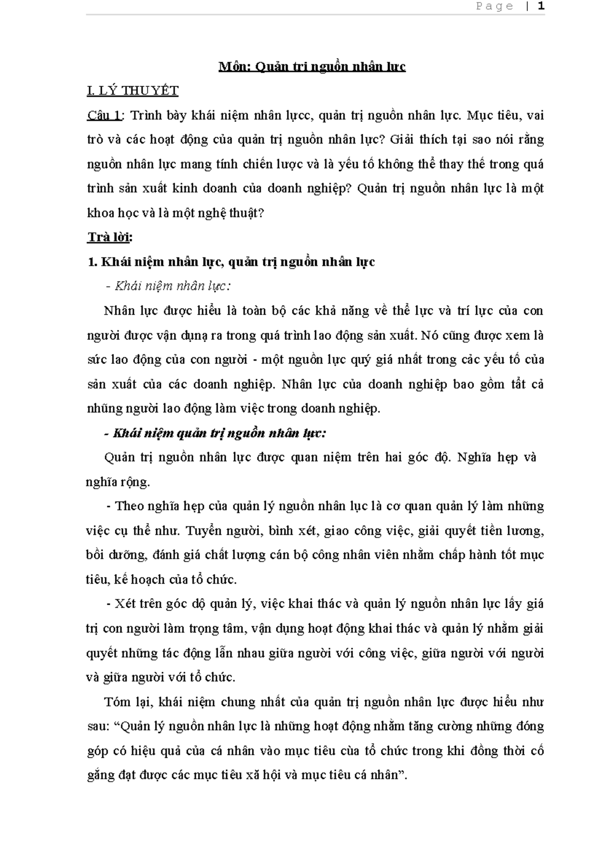 Quản trị nguồn nhân lực - P a g e | 1 Môn: Quản tri nguồn nhân lưc I. L Ý THUY Ế T Câu 1: Trình bày - Studocu