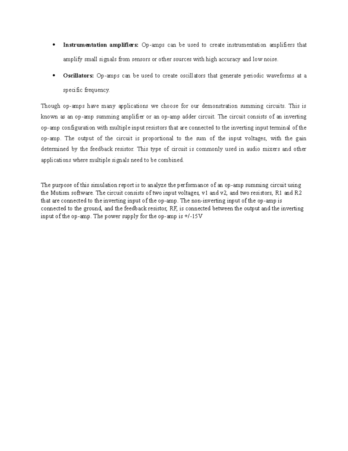 Instrumentation amplifiers Oscillators Opamps can be used to create