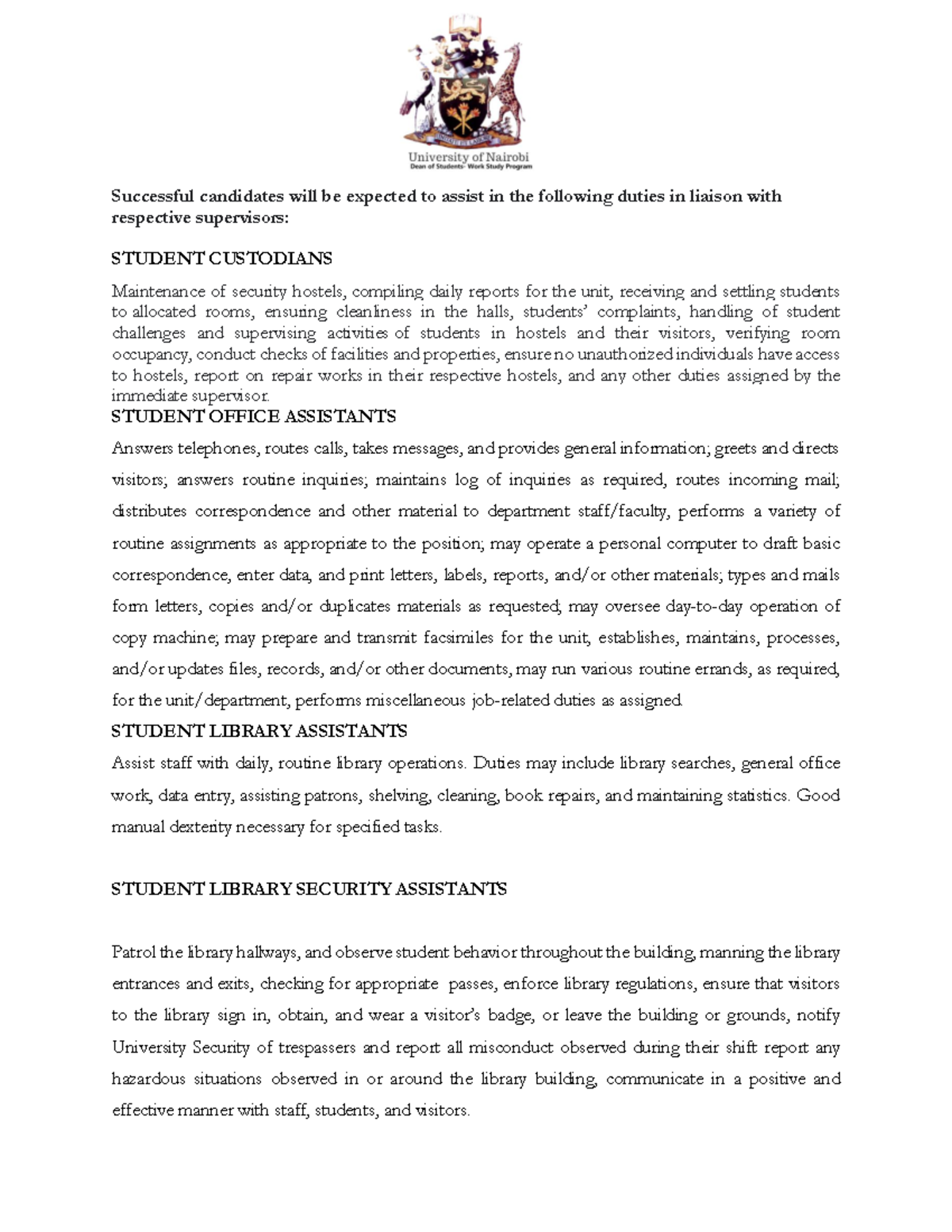 WORK Study JOB Descriptions Successful candidates will be expected to