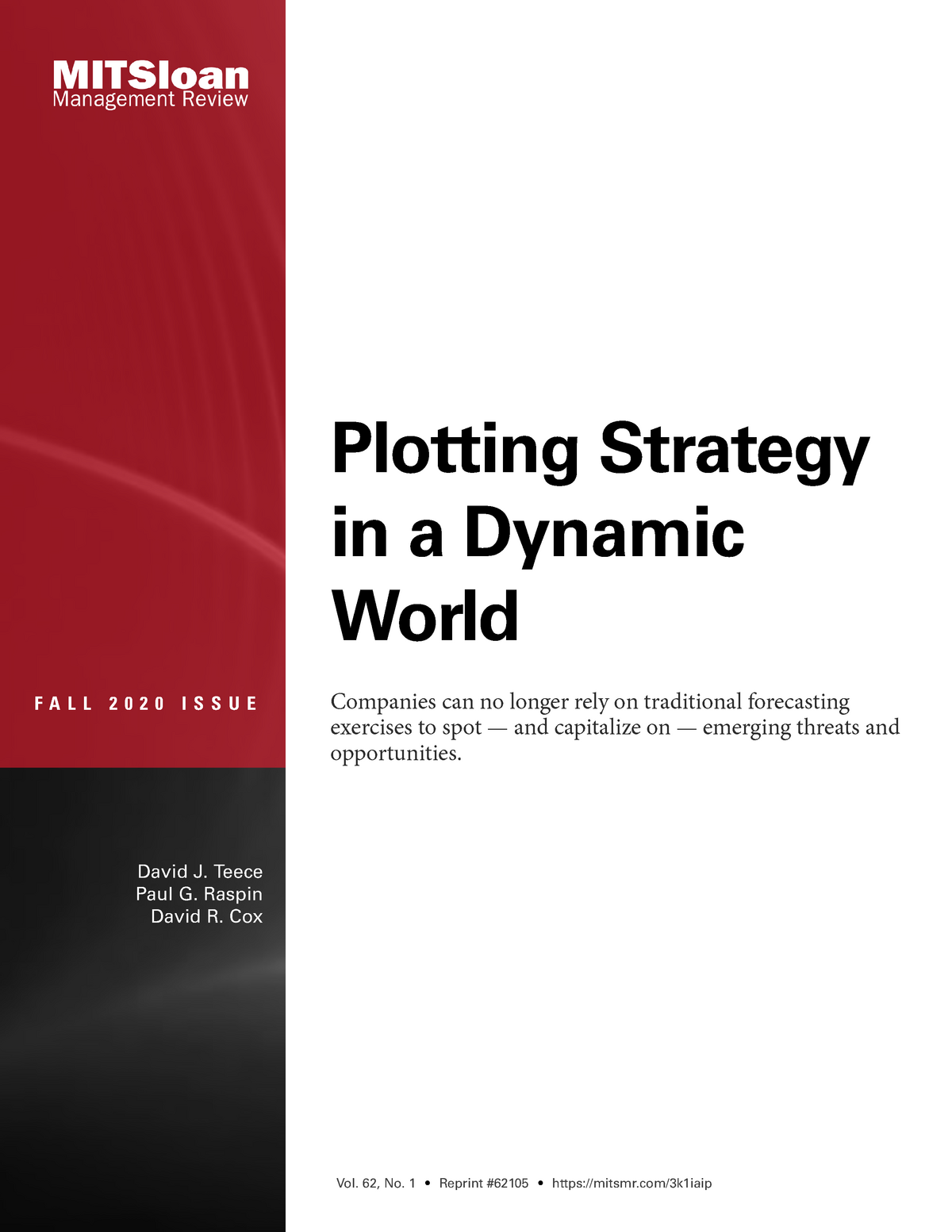 Plotting Strategy In A Dynamic World Org Az Fall Issue David J Teece Paul G Raspin David Studocu