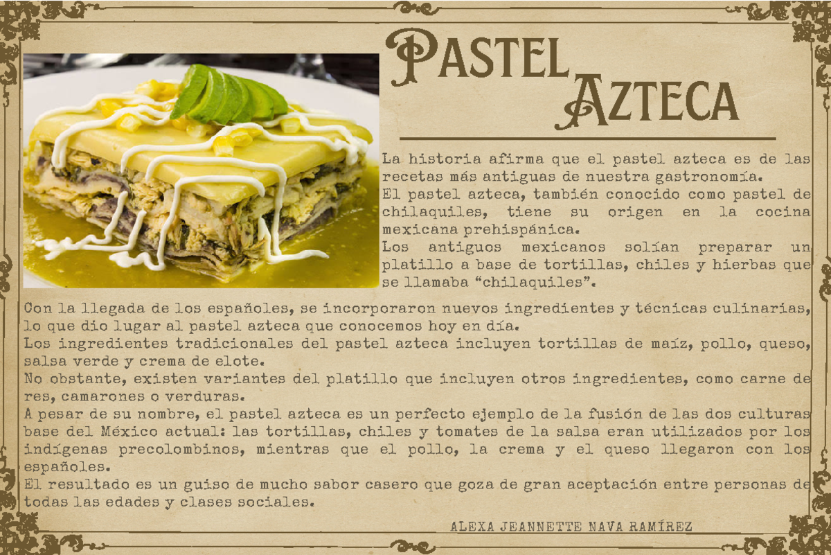 Pastel Azteca 4 - Azteca La historia afirma que el pastel azteca es de ...