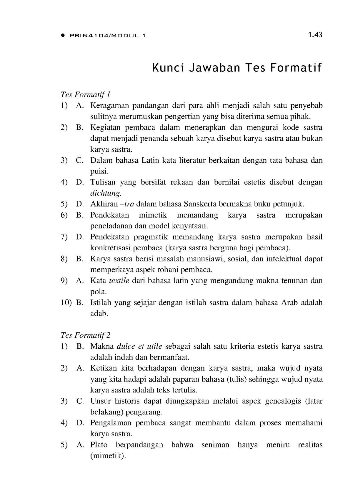 Modul 2 - ⚫ PBIN4104/MODUL 1 1. Kunci Jawaban Tes Formatif Tes Formatif ...