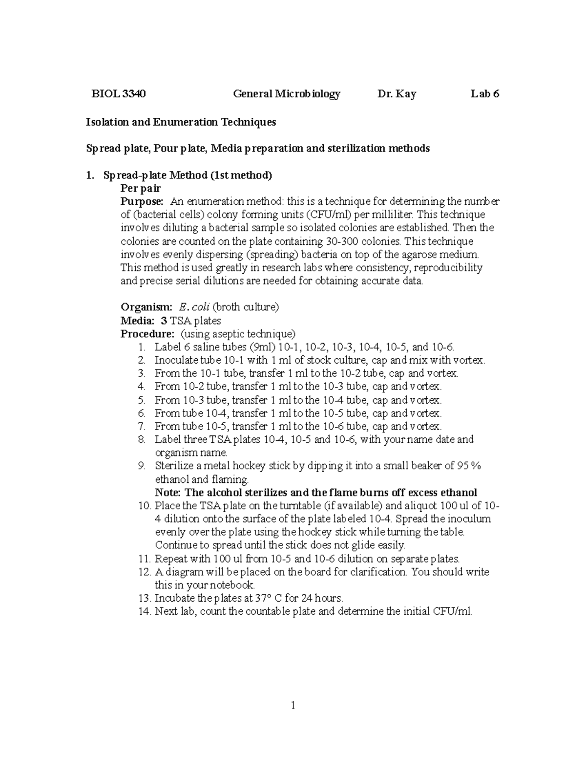 Lab 6 spread and pour plate BIOL 3340 General Microbiology Dr. Kay
