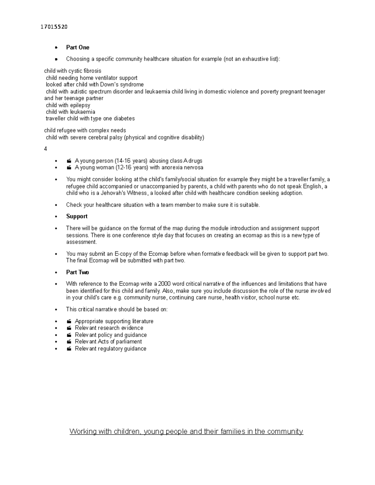 Case study notes - 17015520 Part One Choosing a specific community ...