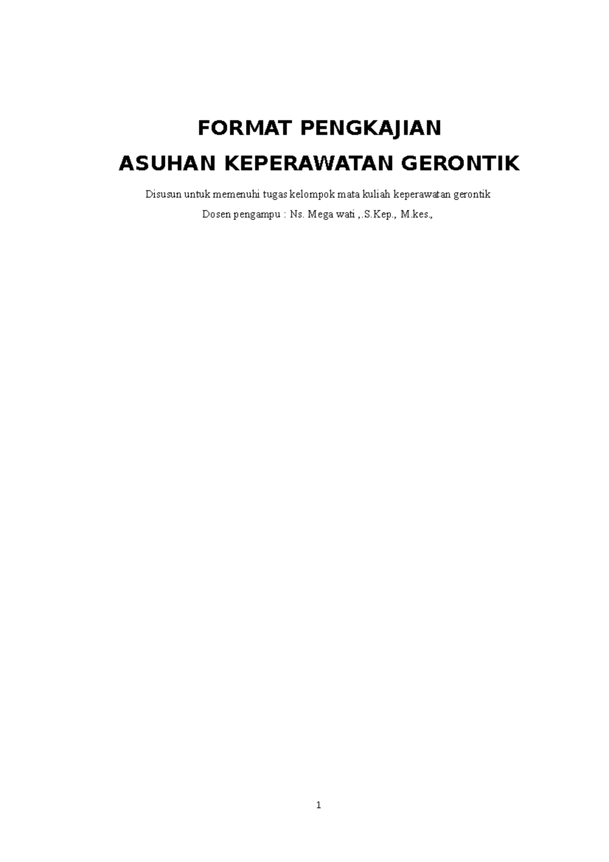 TP Format Pengkajian Asuhan Keperawatan Genontik - FORMAT PENGKAJIAN ...