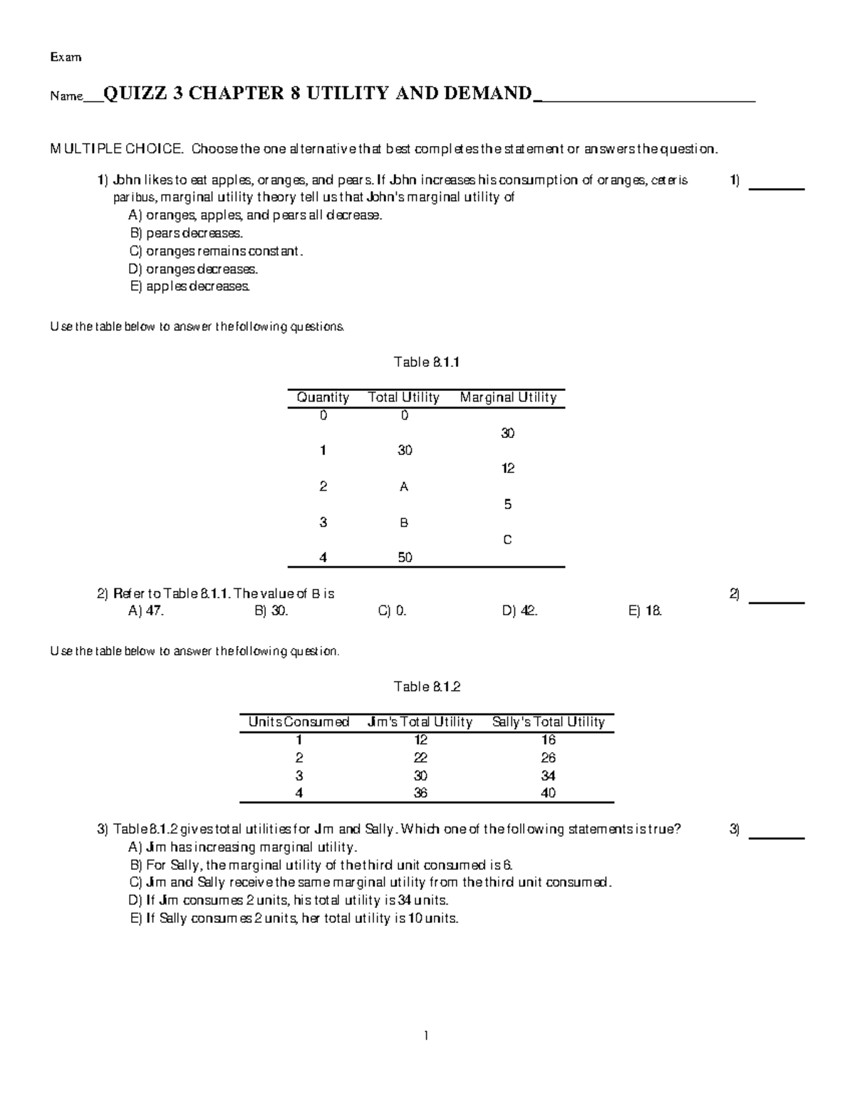 CH8 Quiz Answers - Exam Name___QUIZZ 3 CHAPTER 8 UTILITY AND DEMAND