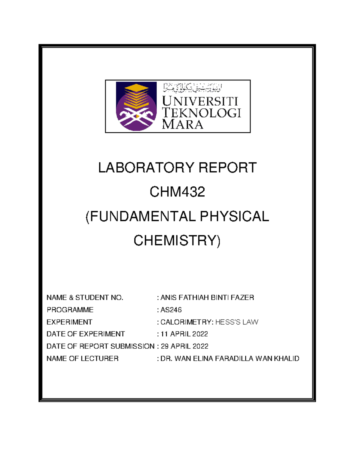 CHM432 Experiment 1 Calorimetry HESS LAW LABORATORY REPORT CHM
