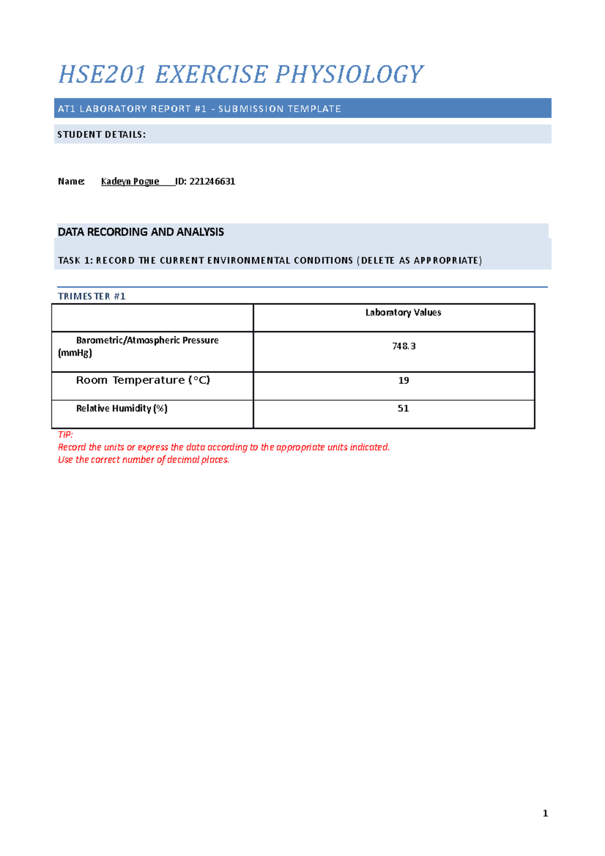 HSE201 Prac 1 submission template 1 - HSE201 EXERCISE PHYSIOLOGY AT1 ...