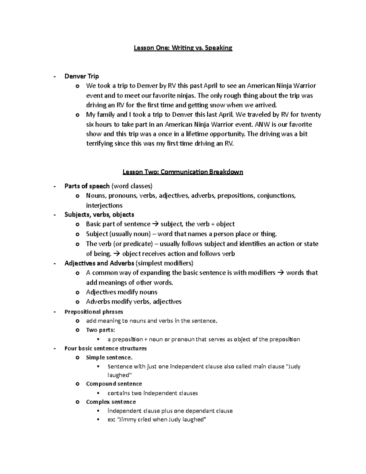 Lessons 1 notes - Lesson One: Writing vs. Speaking - Denver Trip o We ...