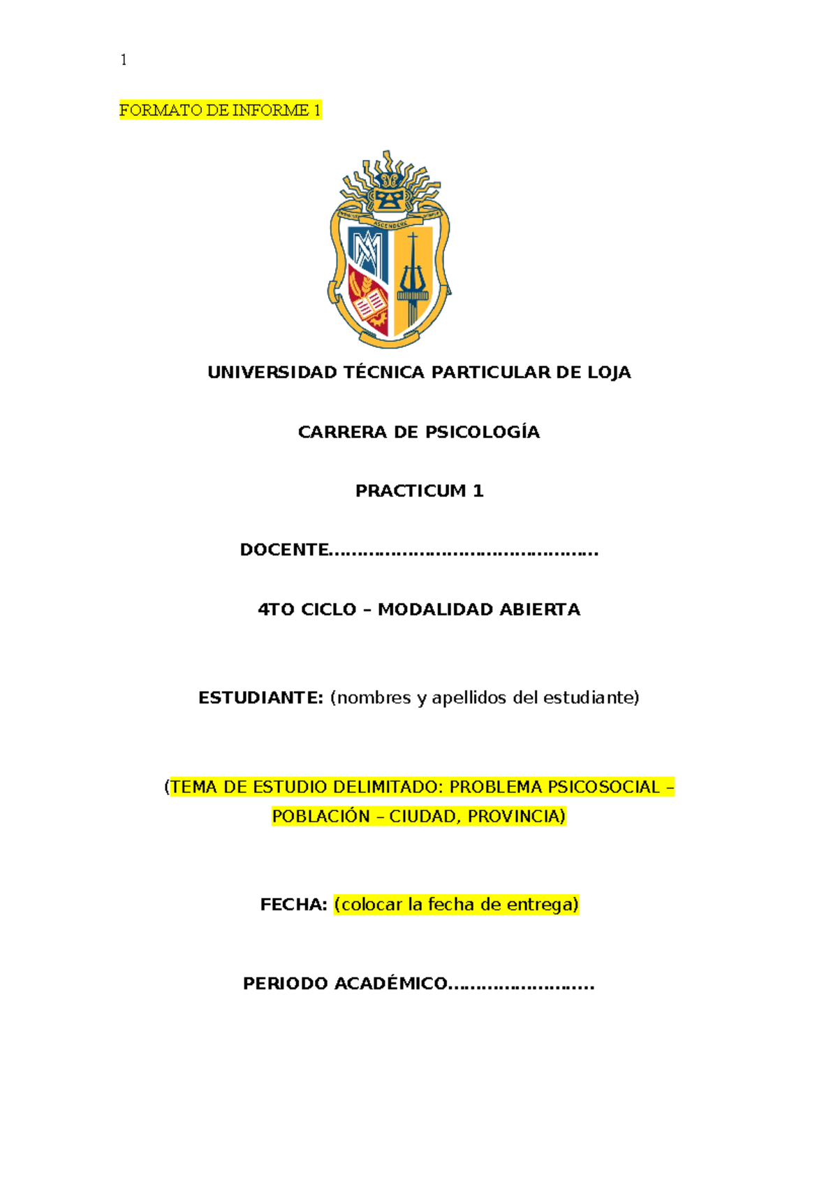 Formato+Informe++Pr%C3%A1ctica+1 - FORMATO DE INFORME 1 UNIVERSIDAD ...