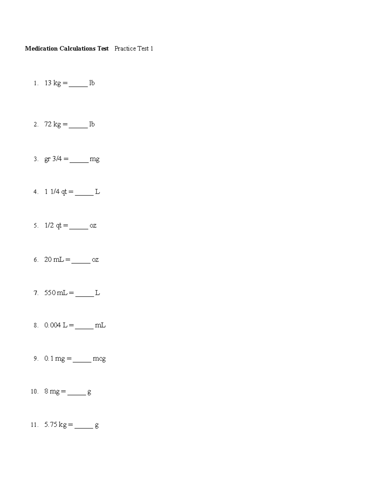 2022 Medication Calculations Test Practice Test - 13 kg = _____ lb 2 ...