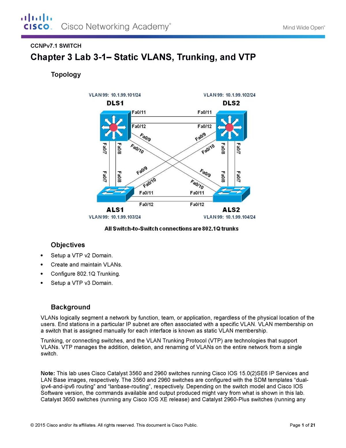 Ccnpv 7 Create And Maintain Vlans Configure 802 Trunking Setup A Vtp V3 Domain Background 4520