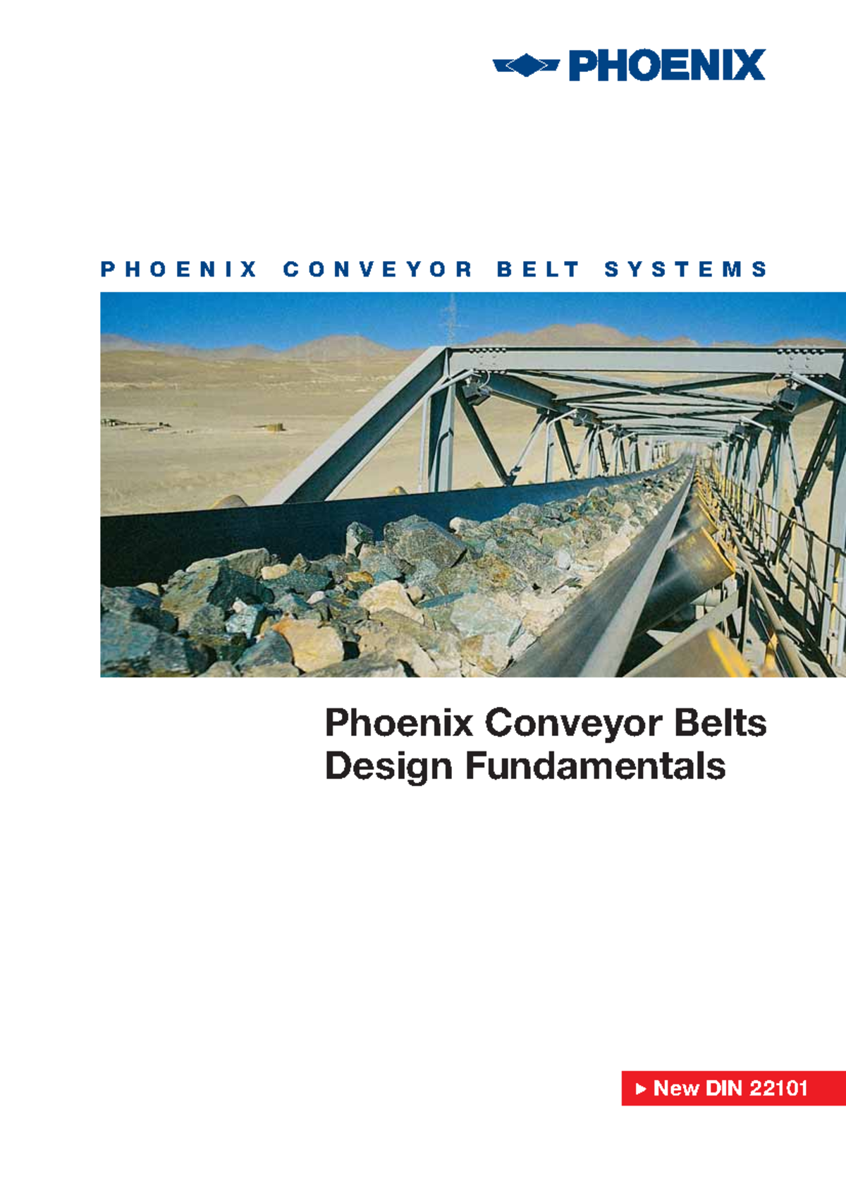 Design Fundamentals PHOENIX CONVEYOR BELT SYSTEMS Phoenix Conveyor