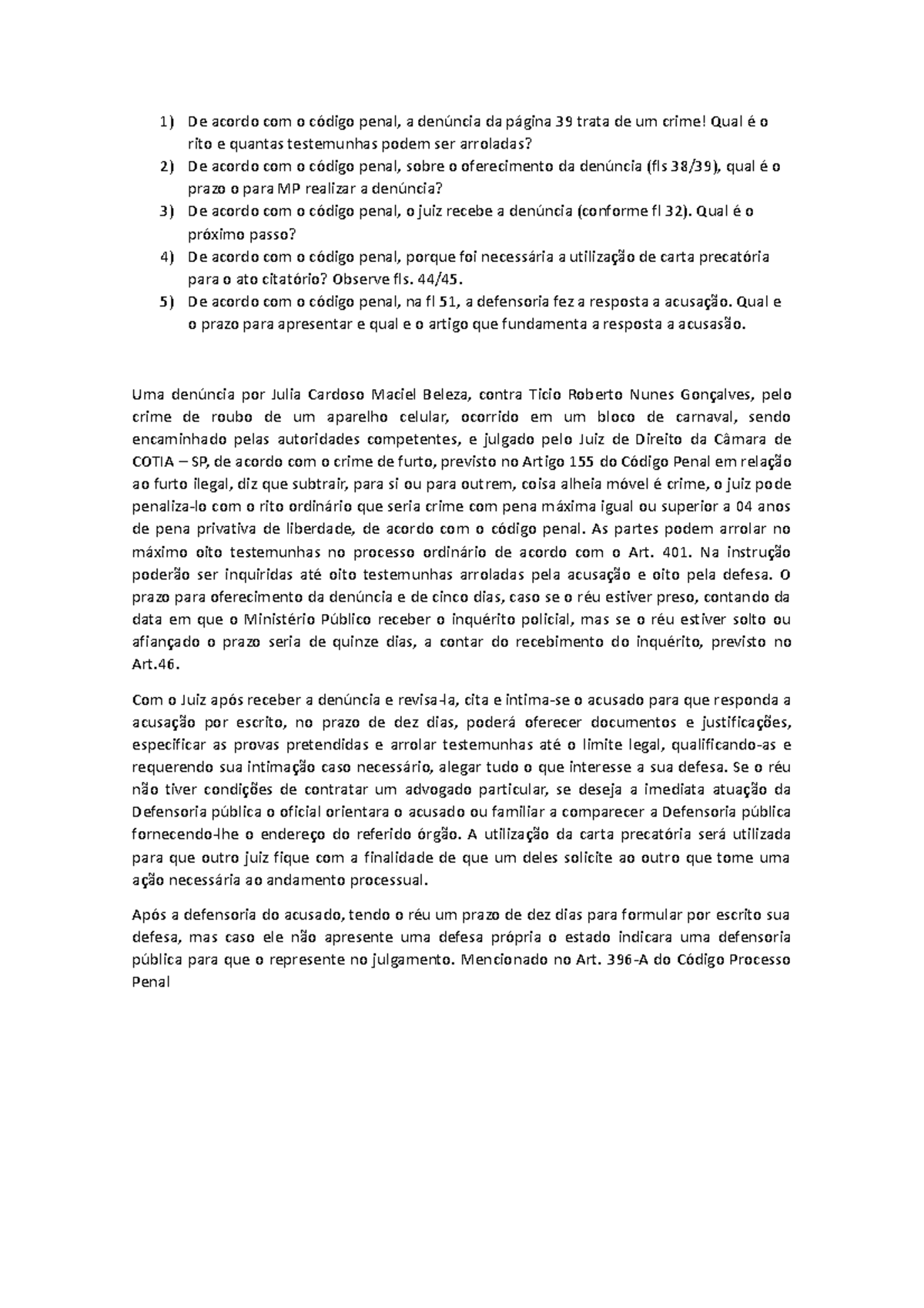 De acordo com o código penal - Qual é o próximo passo? De acordo com o ...
