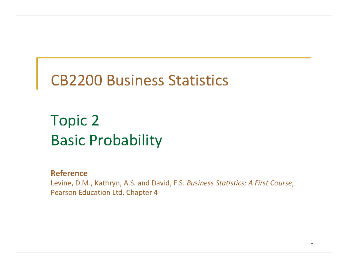 Topic+2+Basic+Probability+%28Student%29 - CB2200 Business Statistics ...