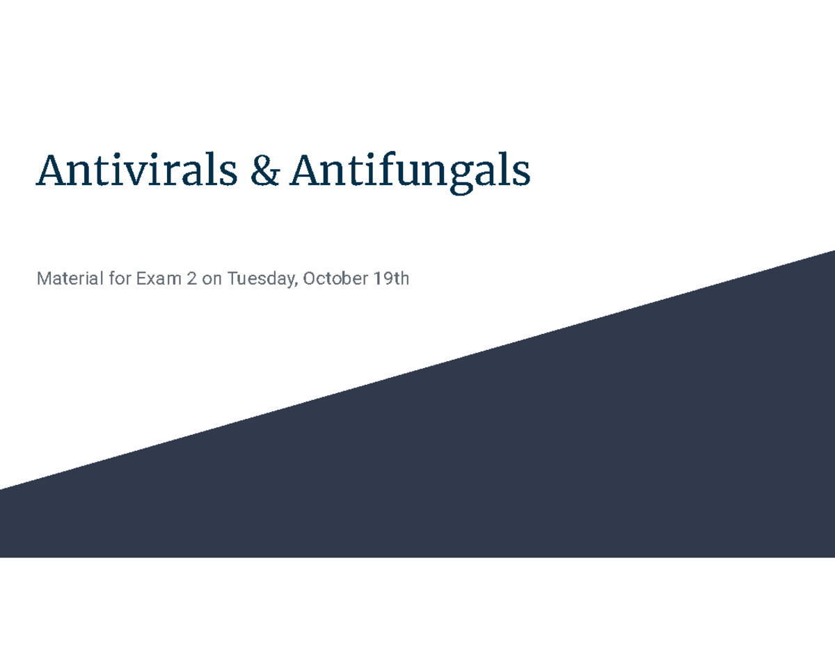 Antivirals and Antifungals - Nur 01 - FTC DeLand - Studocu