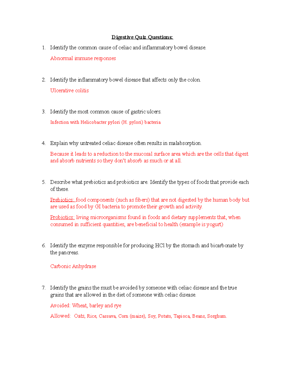 Digestive Quiz Questions Identify the common cause of celiac and