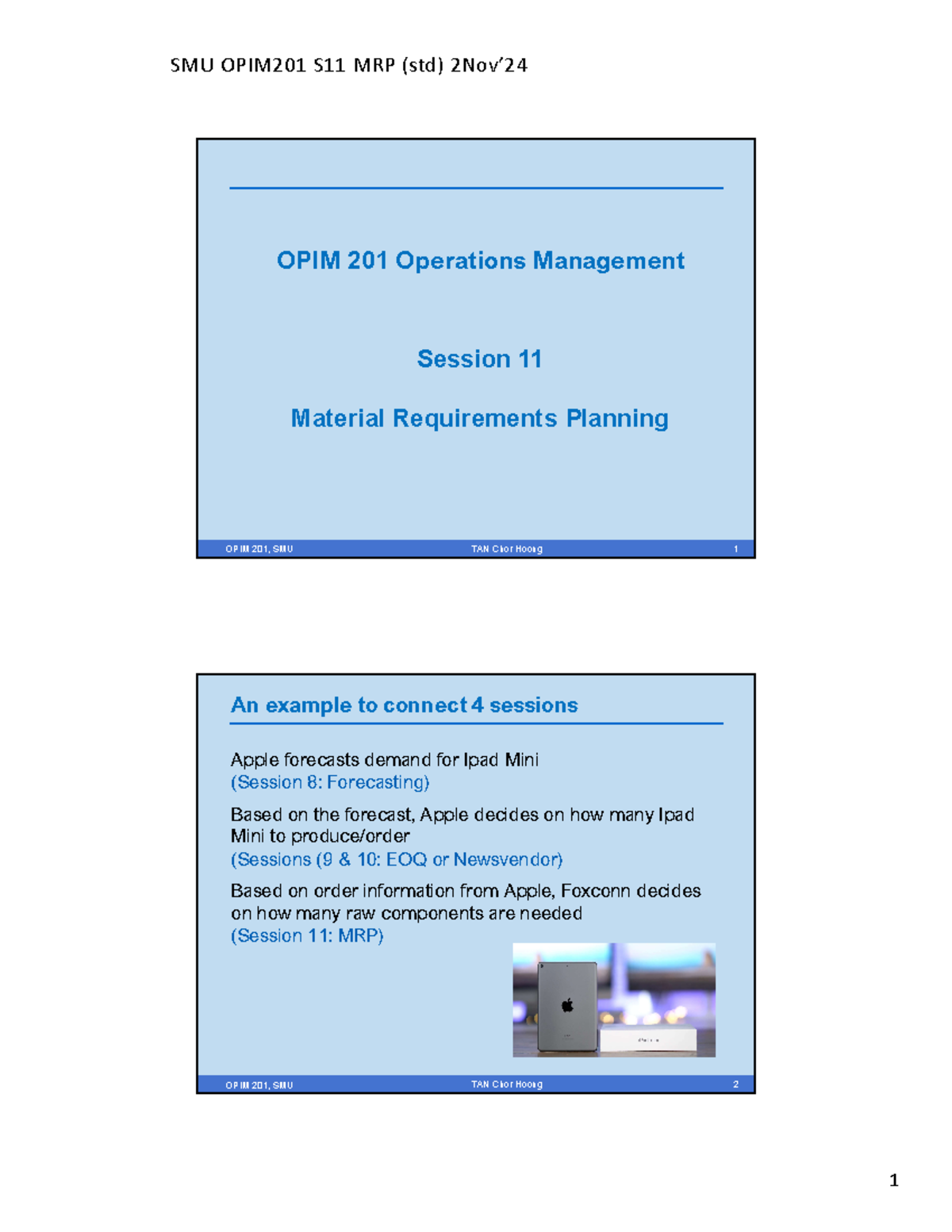 S11 OPIM201 MRP 2Nov'24 (Std) color - OPIM 201, SMU OPIM 201 Operations ...