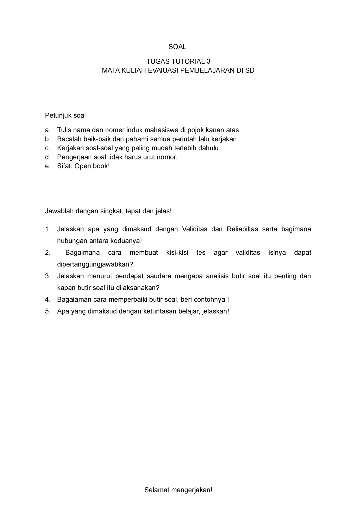 Soal 3 EP - Thanks - SOAL TUGAS TUTORIAL 3 MATA KULIAH EVAlUASI ...