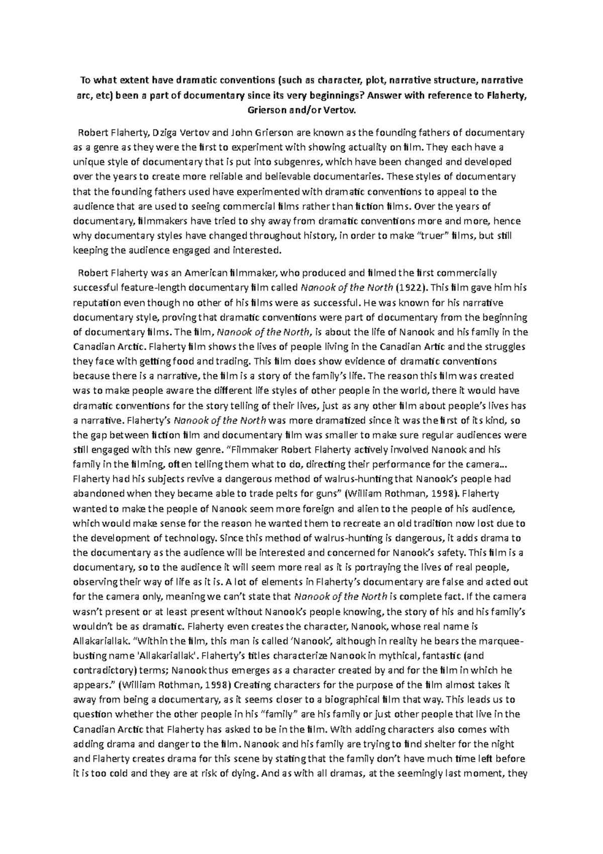 Documentary - Assignment 1 - To what extent have dramatic conventions ...