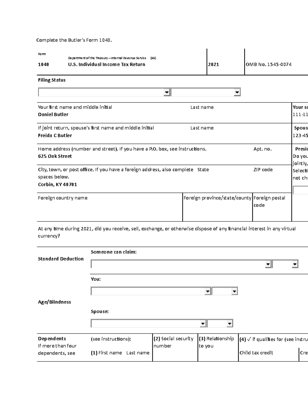 Acct tax tax return practice Complete the Butler's Form 1040. Form
