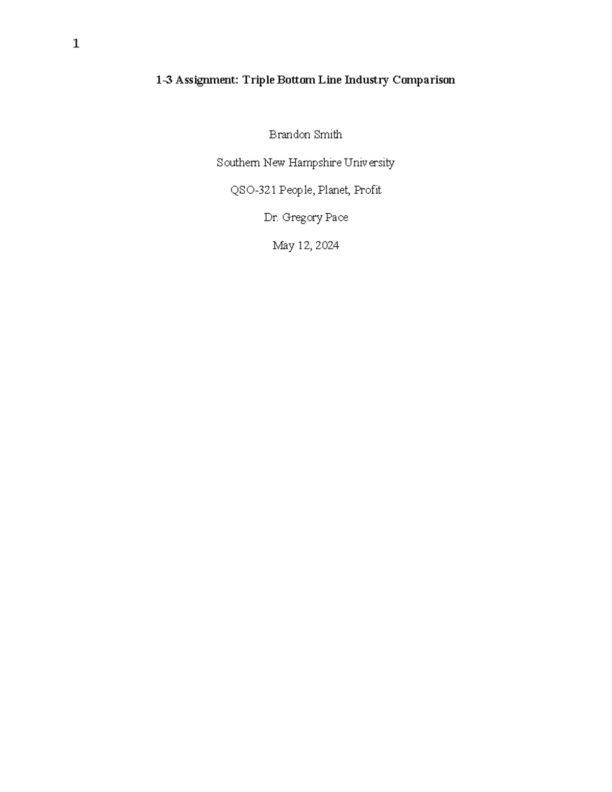 1-3 Assignment- Triple Bottom Line - Gregory Pace May 12, 2024 Triple ...