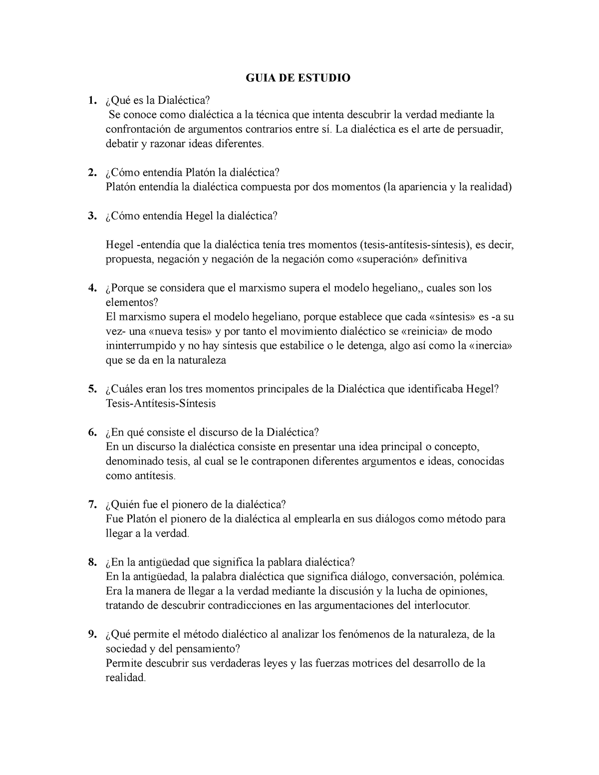 GUIA DE Estudio TC II II Unidad PARA Examen 2 - GUIA DE ESTUDIO 1. ¿Qué es  la Dialéctica? Se conoce - Studocu