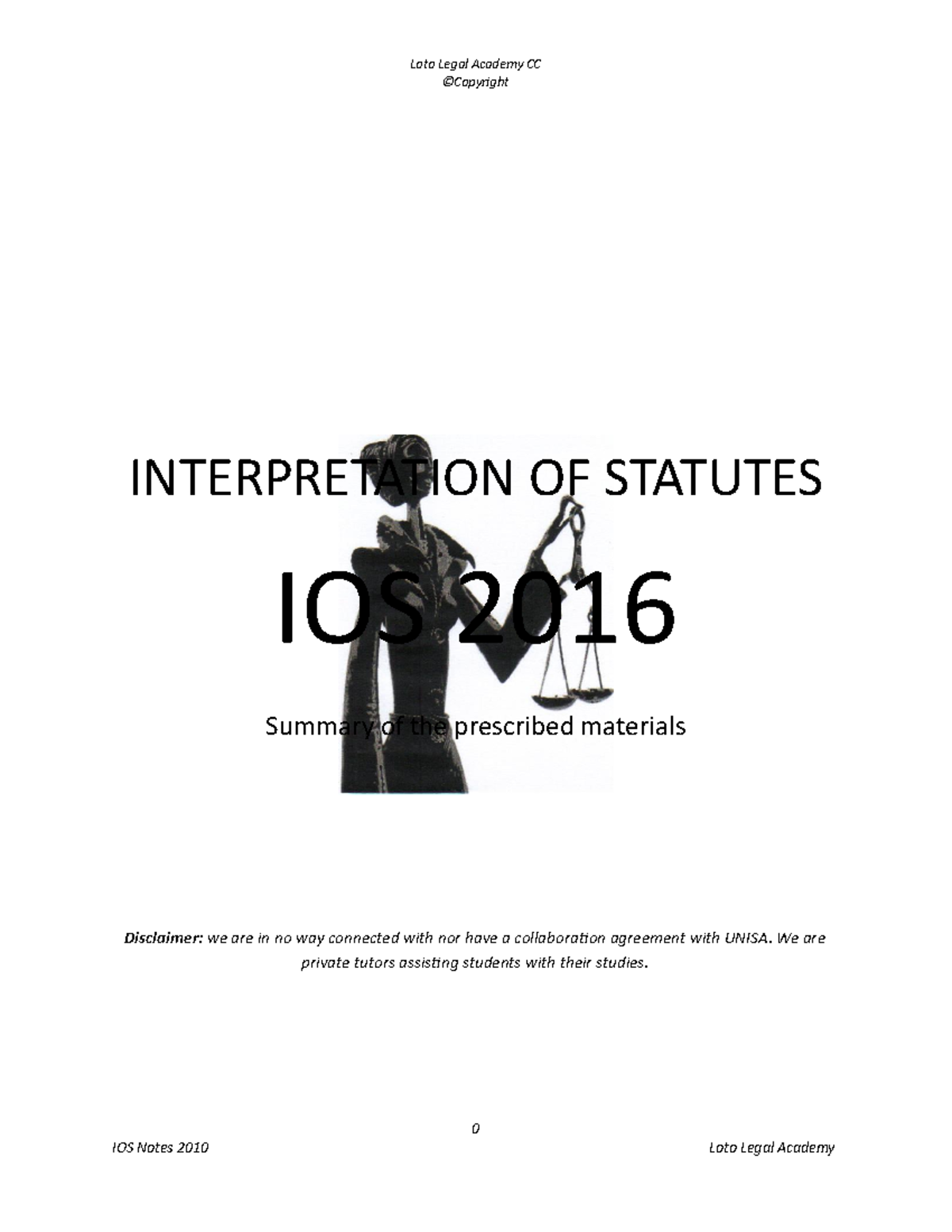 IOS2601 Interpretation OF Statutes ©Copyright INTERPRETATION OF