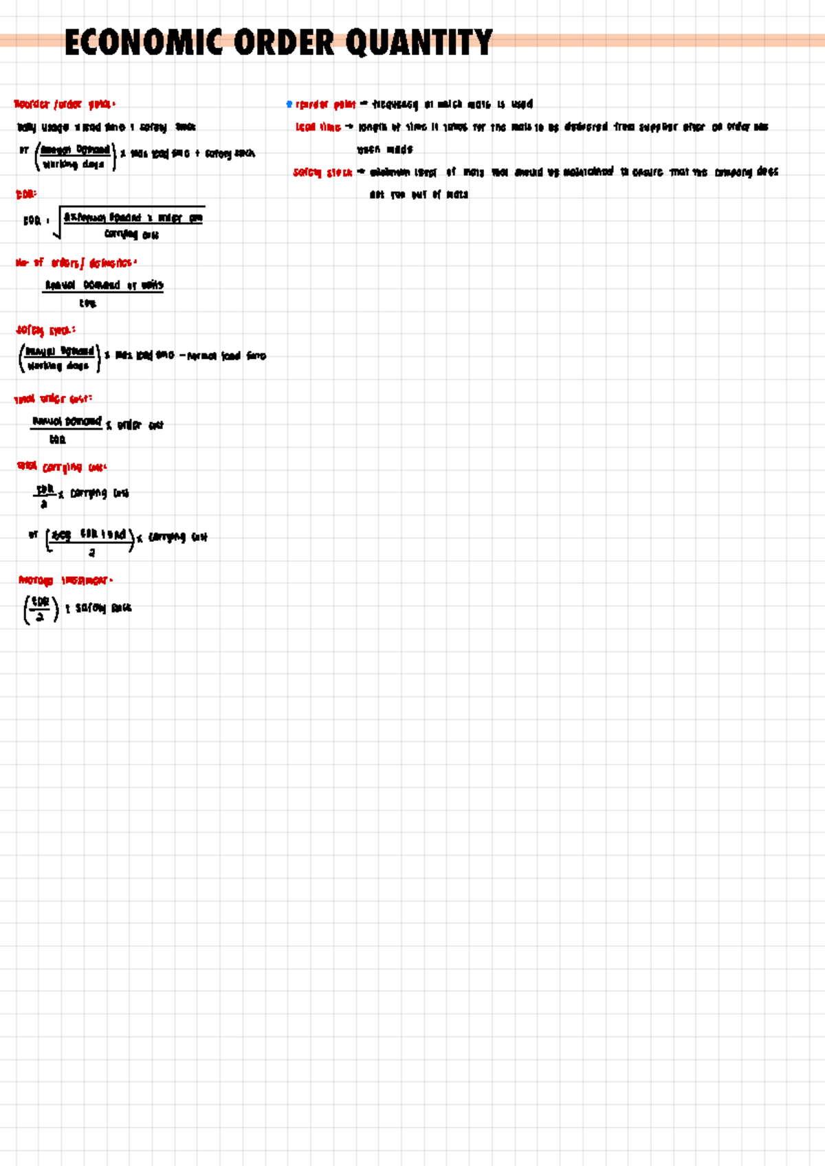 EOQ - notes - ECONOMIC ORDER QUANTITY Reorder/order point: * reorder ...