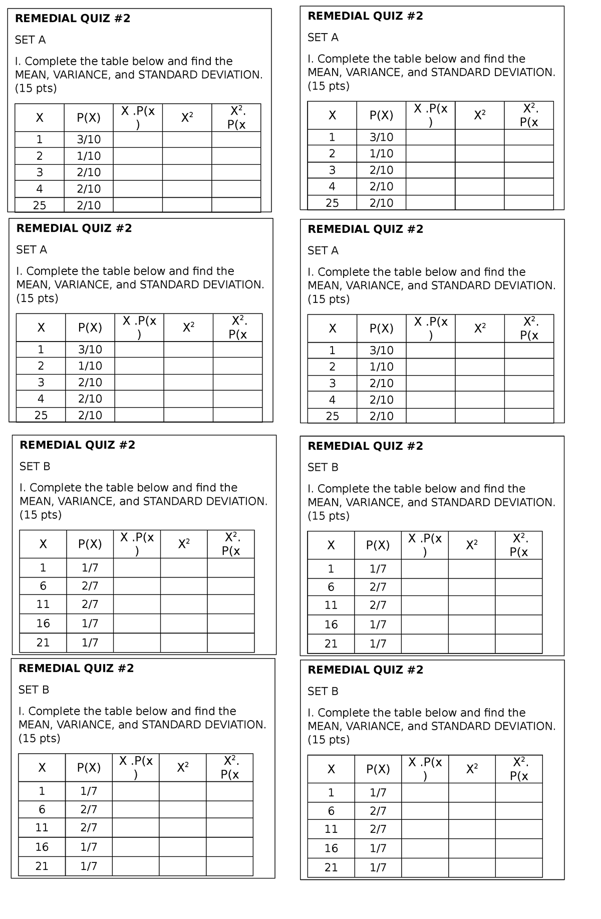 Remedial QUIZ #2 - vdv - REMEDIAL QUIZ SET A I. Complete the table ...