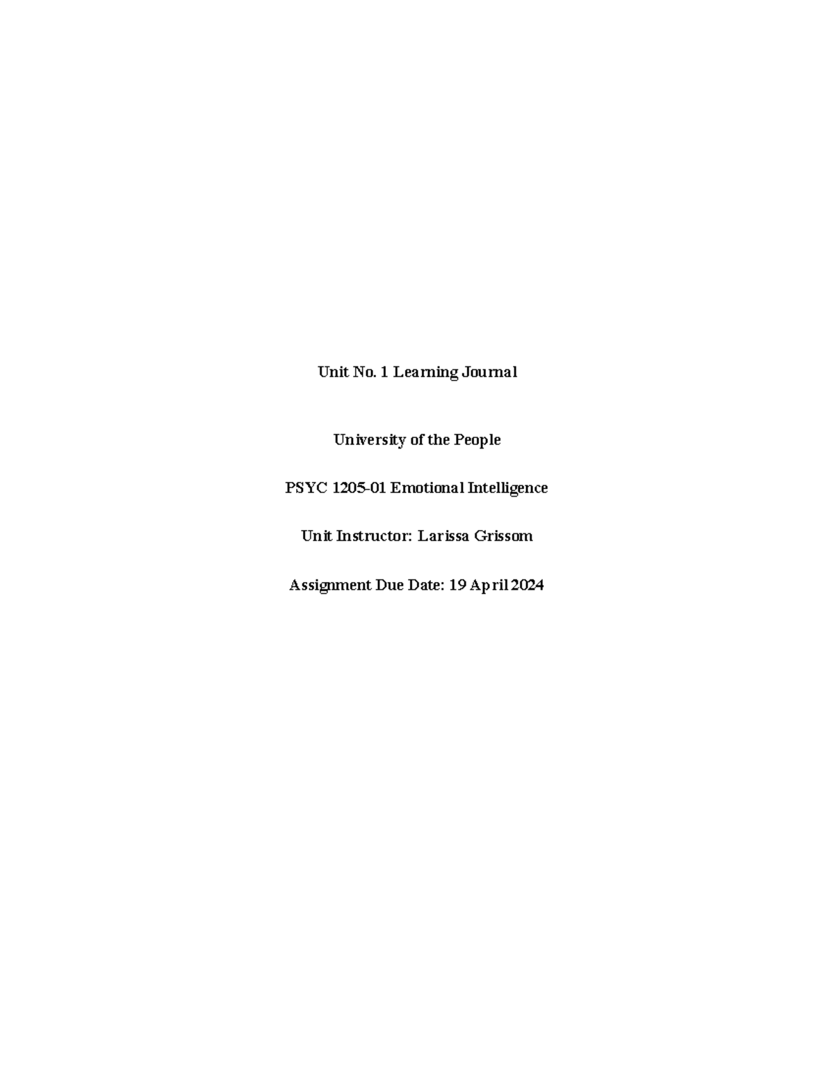 Week 1 Learning Journal - Unit No. 1 Learning Journal University of the ...