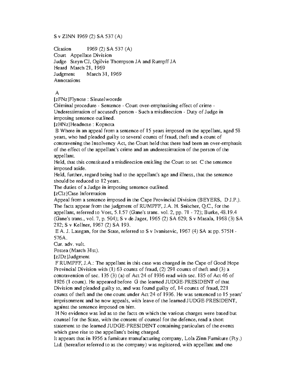 S v zinn 1969 1 - Summary of the Zinn triad that courts must consider ...