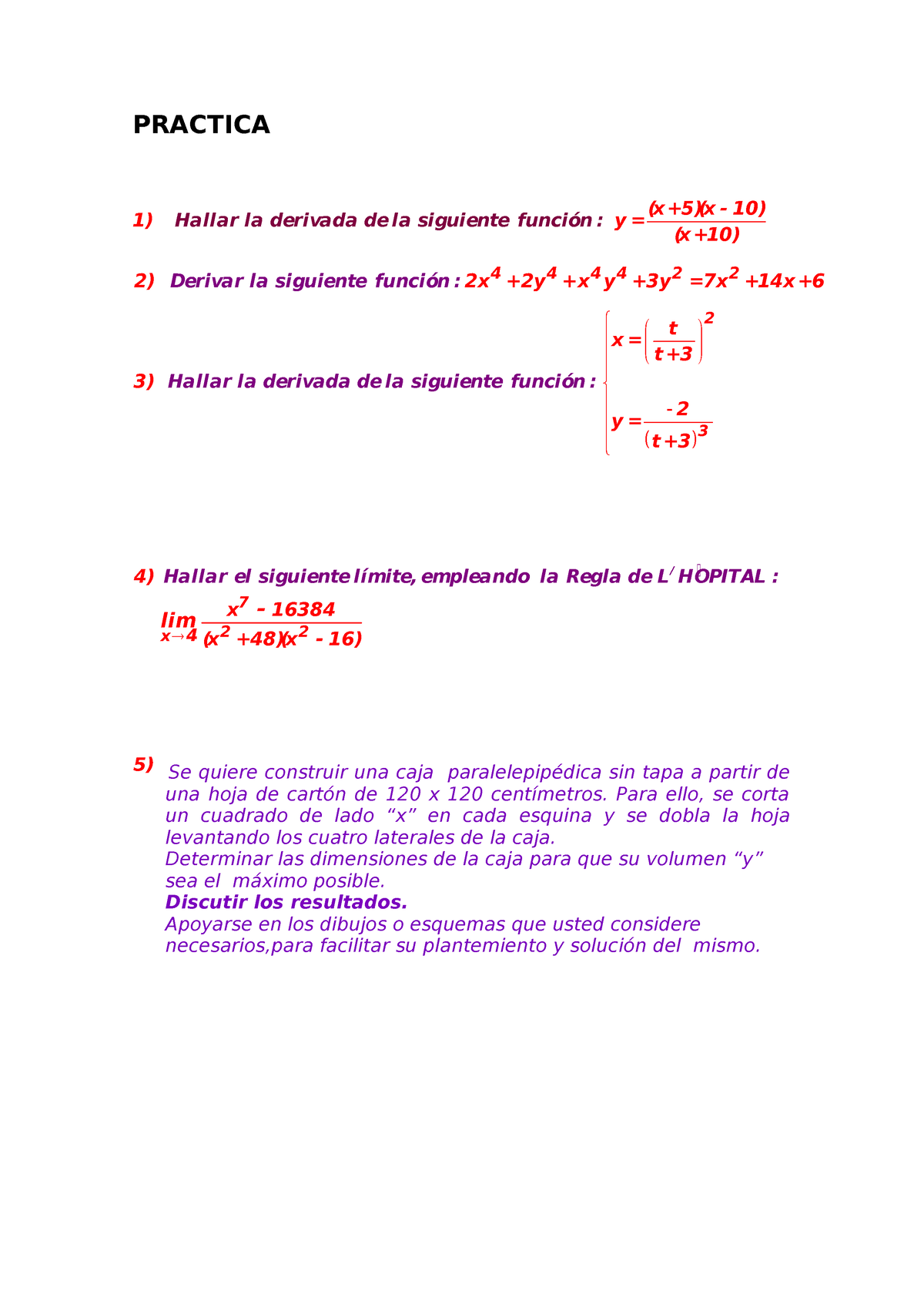 Practica De Calculo Practica Hallar La Derivada De La Sigui Ente